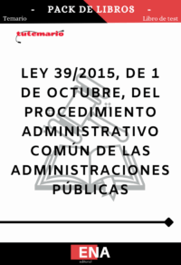 LIBRO ESTUDIO Ley 39/2015 de 1 de Octubre del Procedimiento Administrativo Común de las Administraciones Públicas