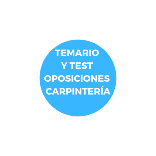 TEMARIO Y TEST OPOSICIONES CARPINTERÍA