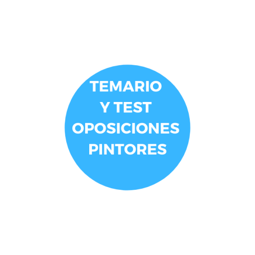TEMARIO Y TEST OPOSICIONES PINTORES