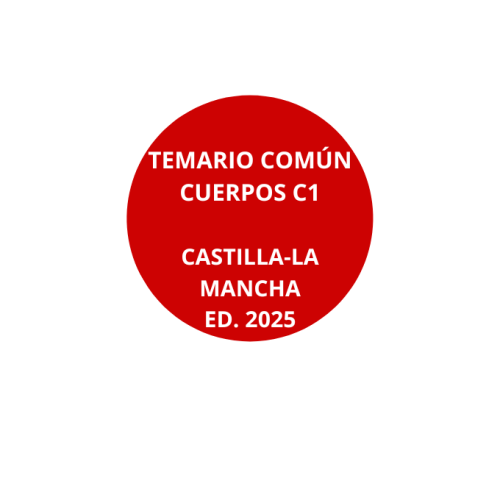 TEMARIO PARTE COMUN GRUPOS C1 CASTILLA-LA MANCHA