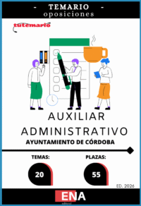 z10. Libro TEMARIO. Oposición 55 plazas auxiliar administrativo Ayuntamiento de Córdoba. ED 2026 FORMATO ONLINE