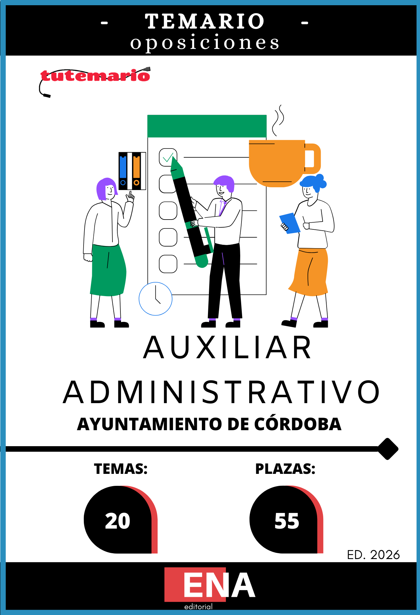 Libro TEMARIO. Oposición 55 plazas auxiliar administrativo Ayuntamiento de Córdoba. ED 2026 FORMATO ONLINE