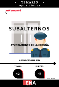 LIBRO-TEMARIO, con los 12 temas solicitados para el estudio de la fase de oposición de las 11 plazas de Subalternos convocadas por el Ayuntamiento de A Coruña, publicadas en el Boletín oficial de La Coruña el 29 de Agosto de 2024. Convocatoria 7/24.