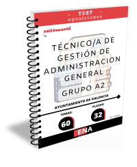 LIBRO de TEST, con preguntas sobre los 60 temas solicitados para el estudio de la fase de oposición de las 32 plazas convocadas por el Ayuntamiento de Valencia, de técnico/a de gestión de administración general, por turno libre. Publicadas las bases en el boletín Oficial de la Provincia de Valencia el 18/07/2024.