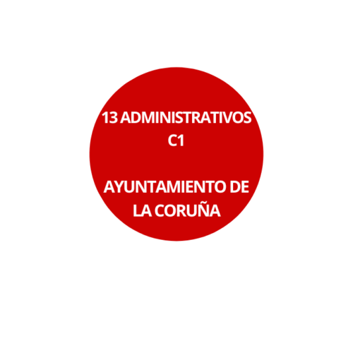 13 PLAZAS C1 ADMINISTRATIVO AYUNTAMIENTO A CORUÑA
