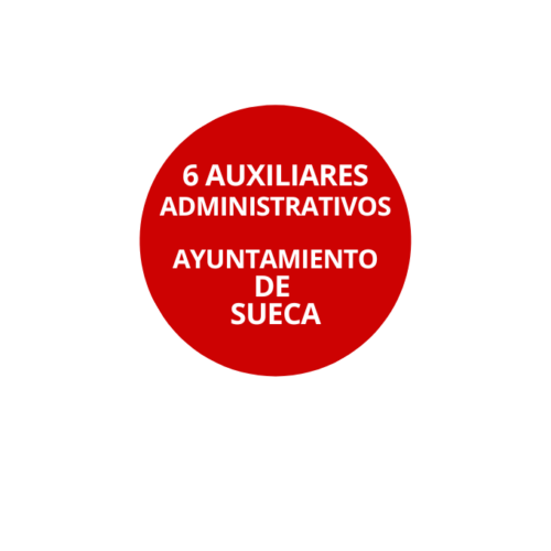 6 Plazas Auxiliar Administrativo Ayuntamiento de Sueca