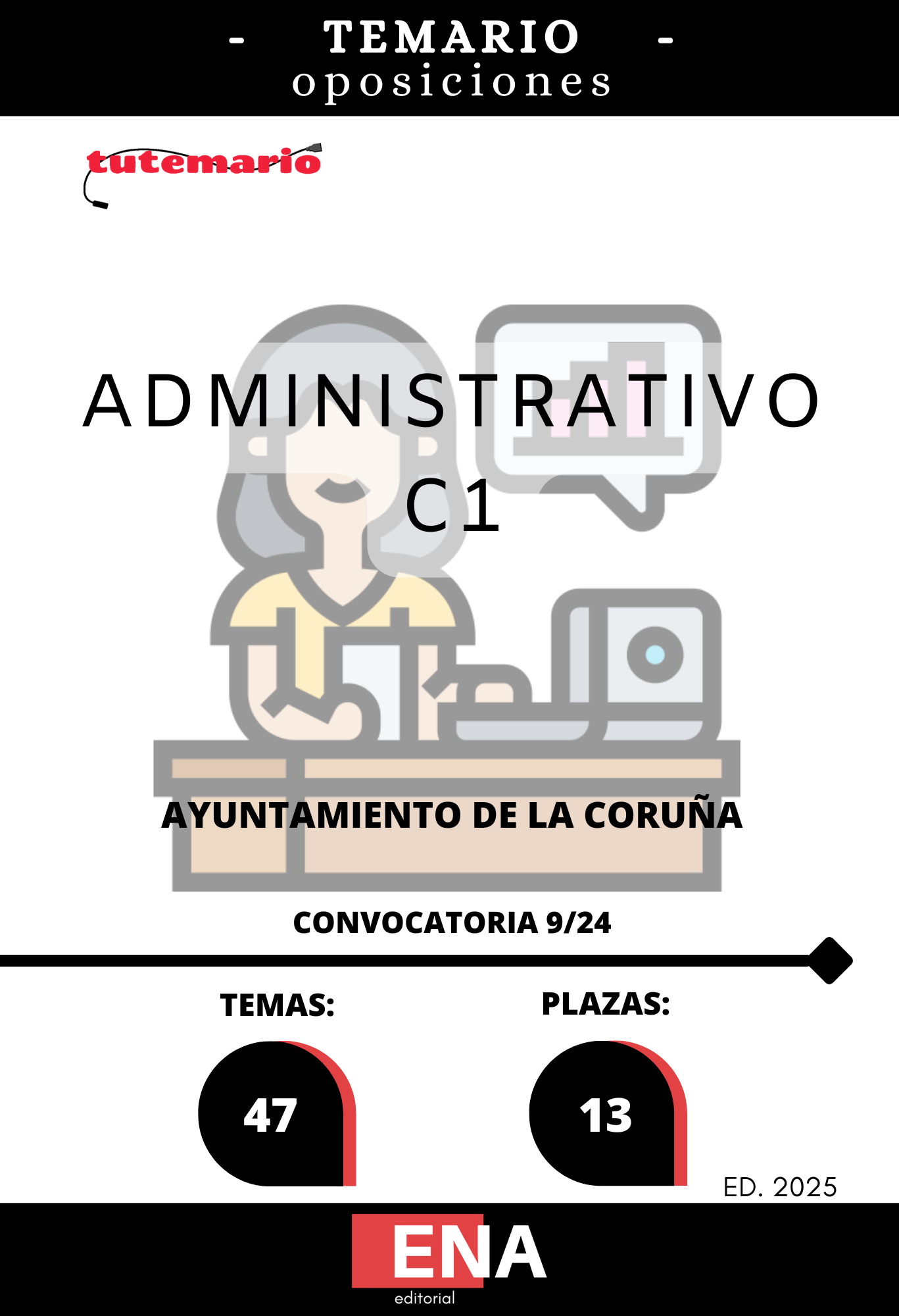 Material de estudio para la Oposición 13 plazas C1 administrativo Ayuntamiento A Coruña