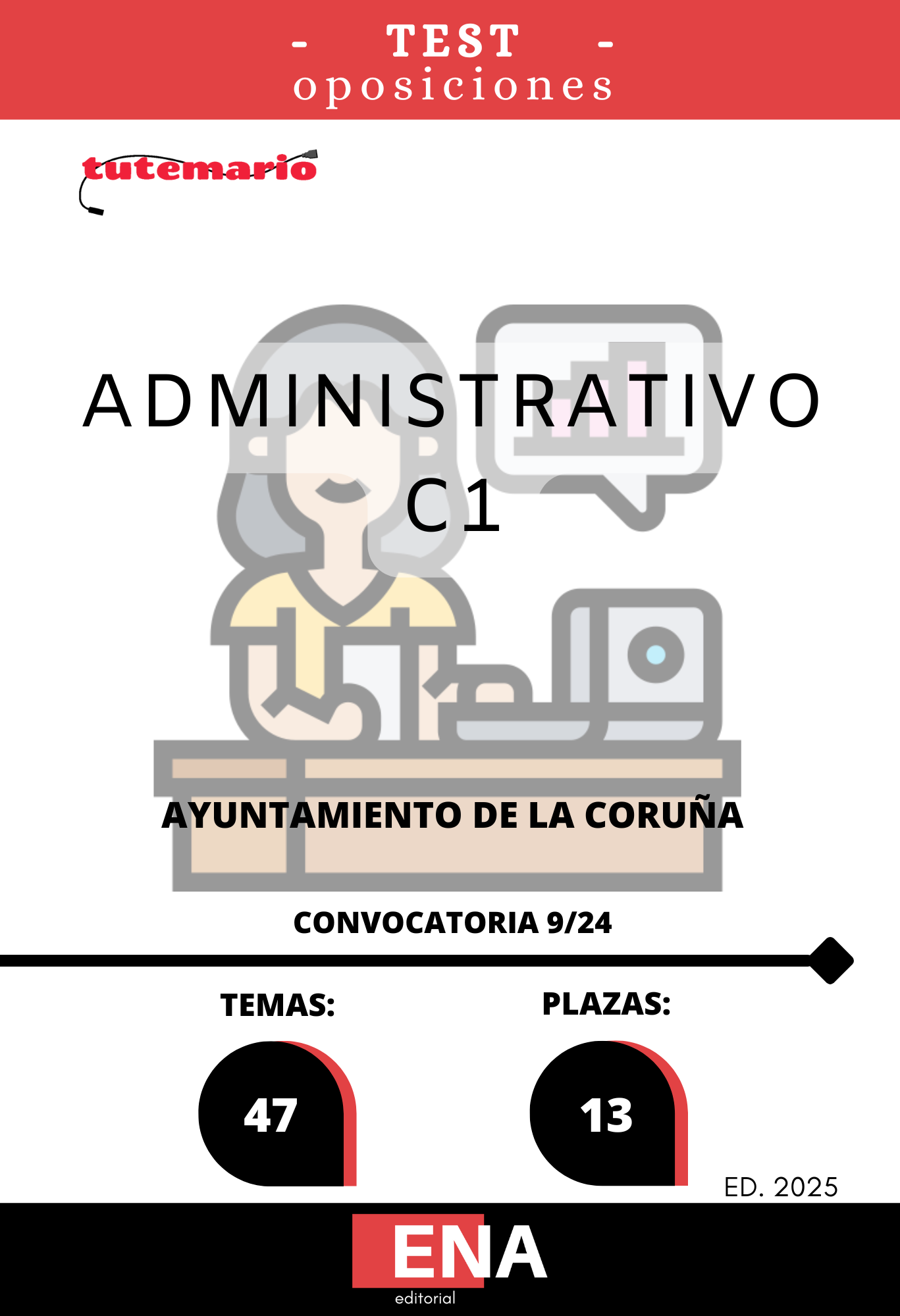 Material de estudio para la Oposición 13 plazas C1 administrativo Ayuntamiento A Coruña