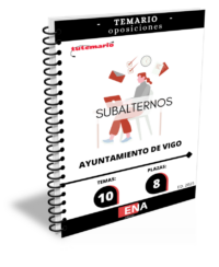 LIBRO TEMARIO, los 10 temas solicitados para el estudio de la fase de oposición de las plazas de SUBALTERNOS, convocadas por el Ayuntamiento de Vigo, publicadas en el Boletín Oficial de Pontevedra el 13/09/2024, de las ofertas de empleo público de los años 2020,2021 y 2022, 2ª FASE.