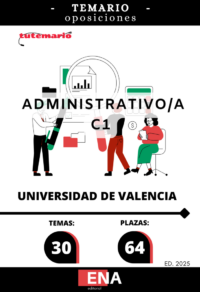 temario, los 15 primeros temas (del 1 al 15) de los 30 temas solicitados para el estudio de las oposiciones convocadas por la Universidad de Valencia, por Resolución del 11-04-2025, por la que se convoca prueba selectiva de acceso por turno libre para cubrir 64 plazas vacantes del Grupo C, Subgrupo C1, Escala Administrativa de Administración General