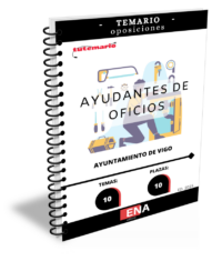 LIBRO TEMARIO, los 10 temas solicitados para el estudio de la fase de oposición de las plazas de AYUDANTES DE OFICIOS, convocadas por el Ayuntamiento de Vigo, publicadas en el Boletín Oficial de Pontevedra el 13/09/2024, de las ofertas de empleo público de los años 2020,2021 y 2022, 2ª FASE.