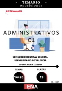 1. 19 Administrativo C1 Consorcio Hospital General Universitario Valencia. CO/33/24 TEMARIO (ONLINE)