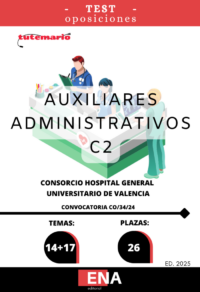 4. 26 Auxiliar Administrativo Consorcio Hospital General Universitario Valencia. CO/34/24 TEST (ONLINE)