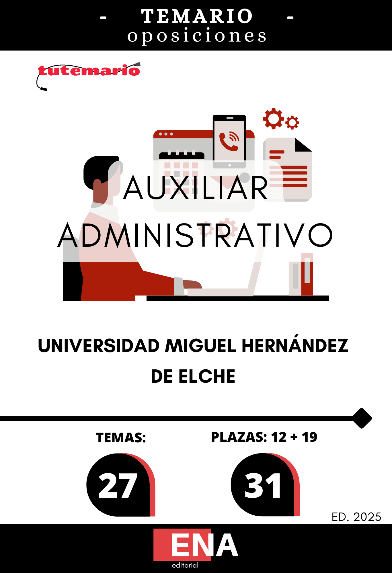Oposición de 31 Auxiliar Administrativo Universidad Miguel Hernández ELCHE