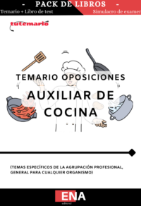 Pack de LIBRO TEMARIO y LIBRO DE TEST, con preguntas (DE CUATRO OPCIONES DE RESPUESTA), sobre los 14 temas solicitados para el estudio de la fase de oposición de cualquier organismo o ayuntamiento, para OPOSICIONES DE COCINA.
