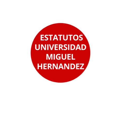 UNIVERSIDAD MIGUEL HERNÁNDEZ Estudio Estatutos