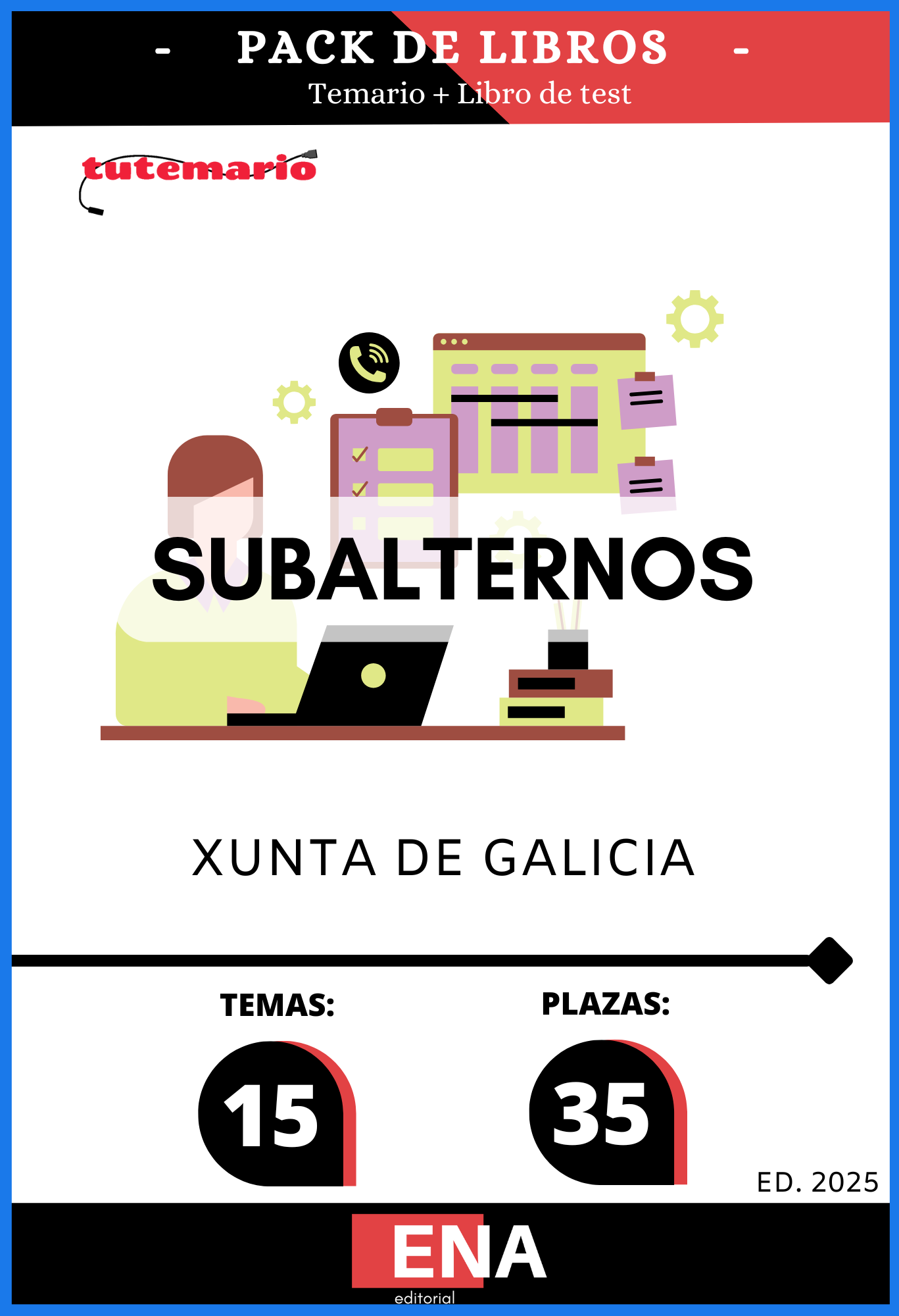 7. TEMARIO y TEST 35 Subalternos Xunta Galicia ED. 2025 (ONLINE)