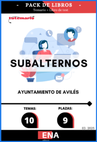 Pack de LIBRO TEMARIO y LIBRO DE TEST, con preguntas (DE CUATRO OPCIONES DE RESPUESTA), sobre los 10 temas solicitados para el estudio de la fase de oposición de las 9 plazas de Subalternos convocadas por el Ayuntamiento de Avilés, y convocadas: Con fecha 20 de junio de 2024 se ha dictado por la Alcaldía la Resolución n.º 4713/2024, en la que se dispone aprobar las bases y convocar el proceso selectivo para la selección por el turno libre de nueve plazas (tres reservadas al turno de discapacidad general) pertenecientes a la escala de Administración General, subescala subalterno, correspondientes al Grupo/subgrupo AP de los establecidos en el artículo 76 del Real decreto legislativo 5/2015, de 30 de octubre, por el que se aprueba el texto refundido de la ley del estatuto Básico del empleado Público.