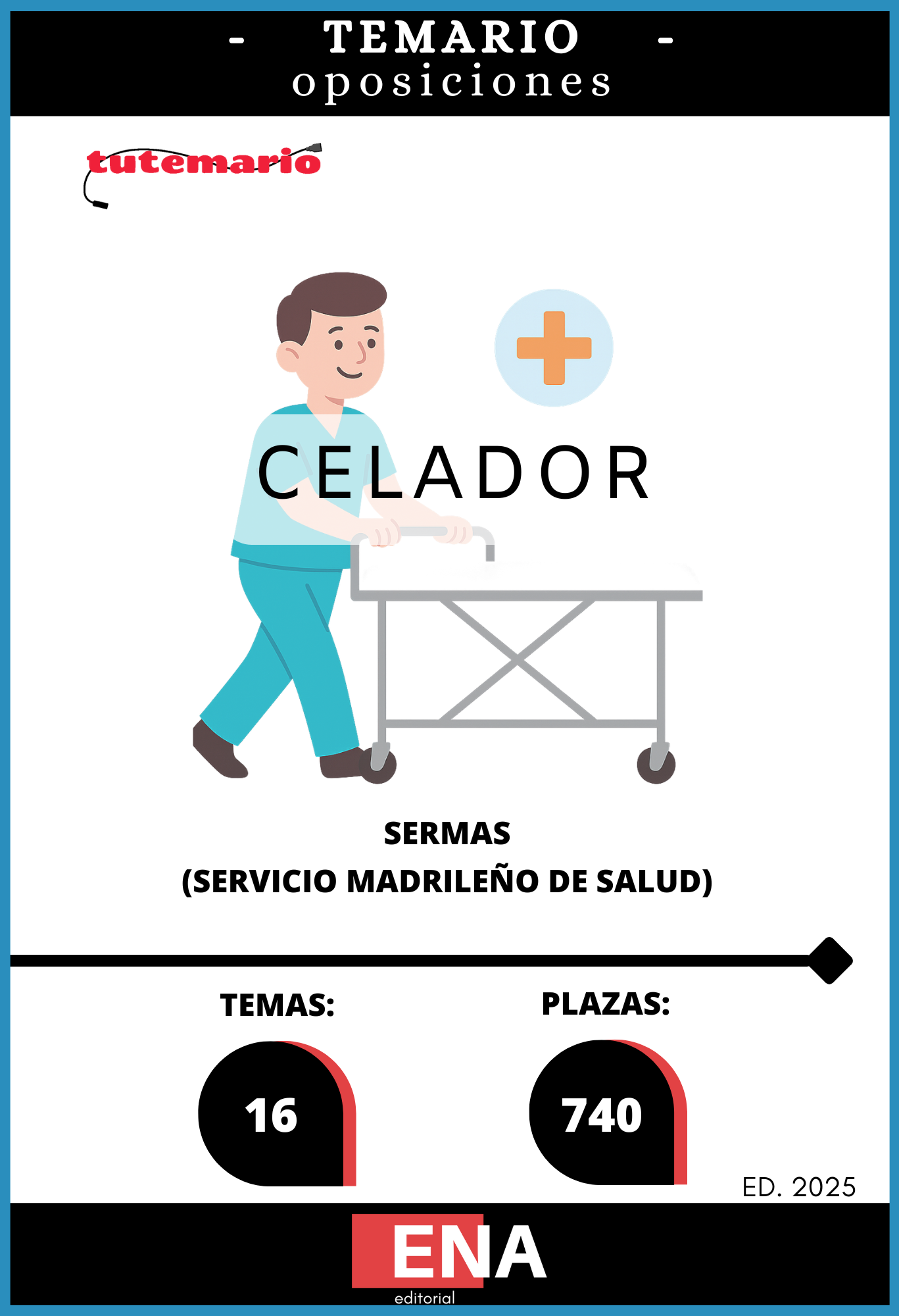 Material de estudio para la Oposición 740 Celadores en el SERMAS 2025.