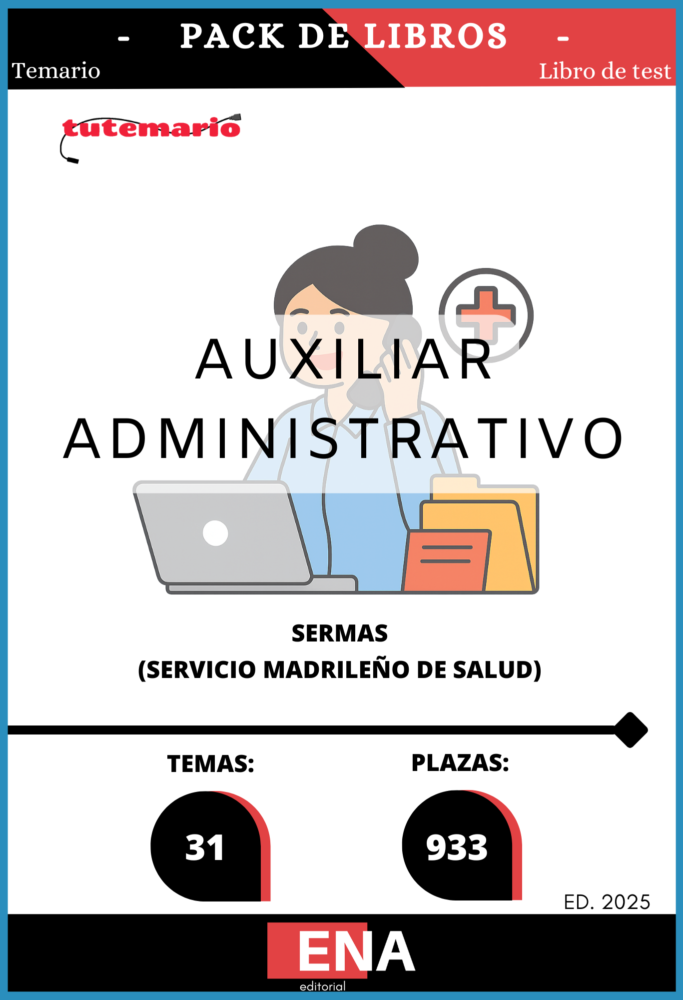 Material de estudio para la Oposición 933 plazas Auxiliar Administrativo SERMAS 2025.