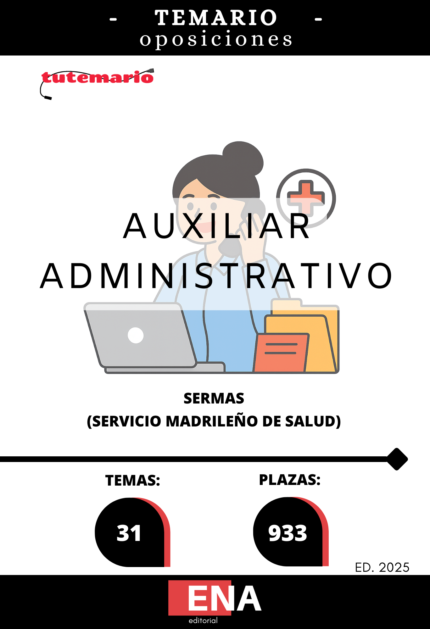 Material de estudio para la Oposición 933 plazas Auxiliar Administrativo SERMAS 2025.