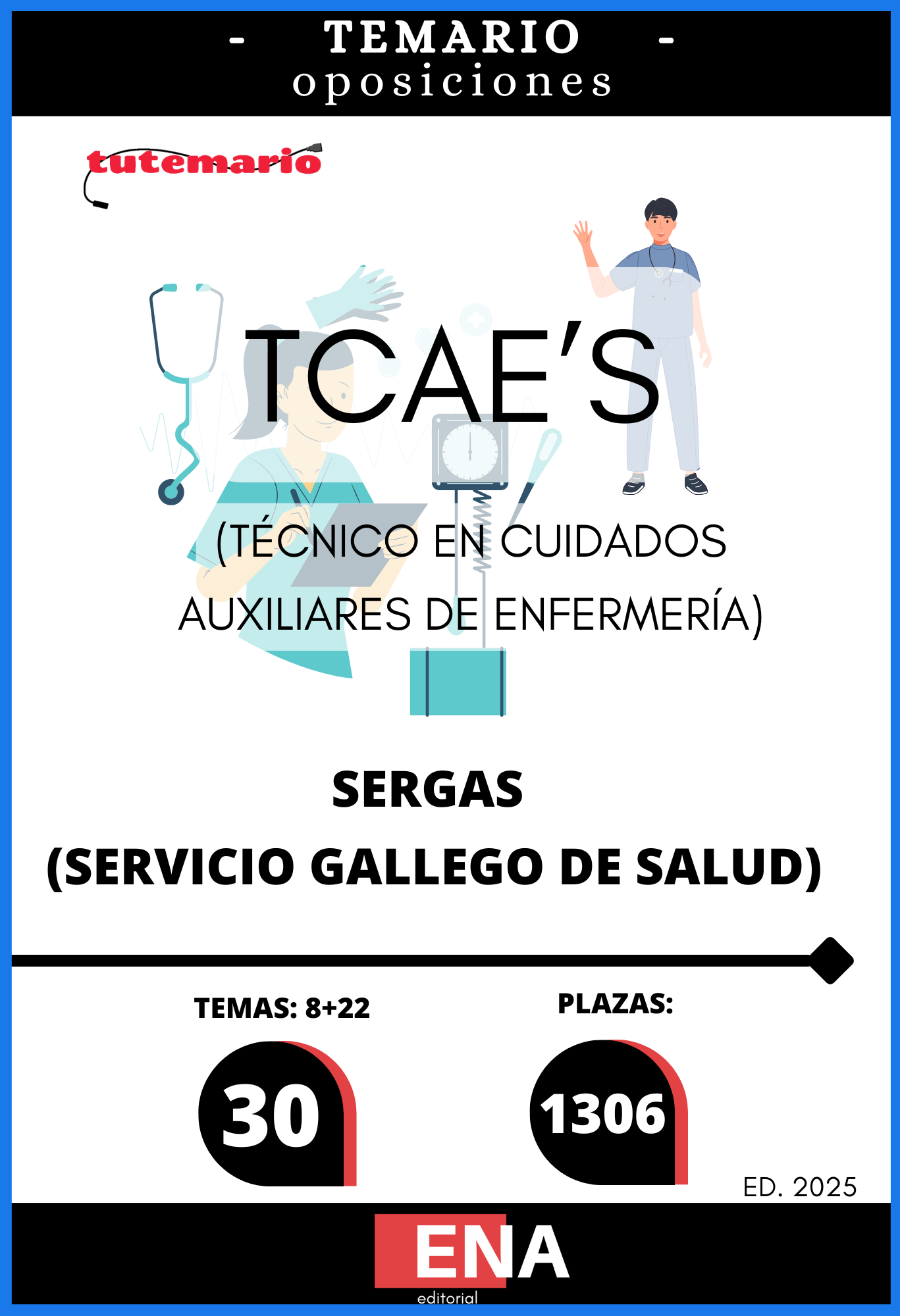 Material de estudio para la Oposición 1306 plazas de TCAES para el SERGAS.