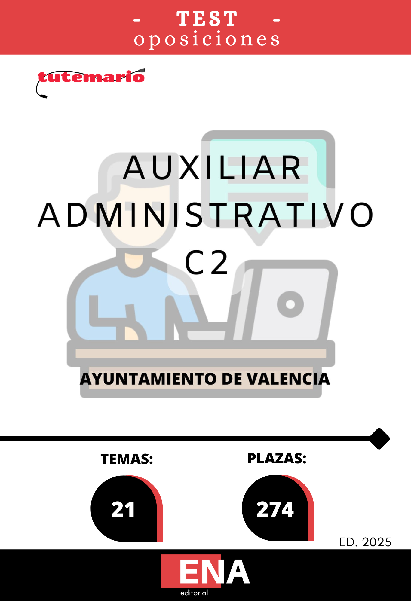 6. TEST oposición 274 plazas auxiliar administrativo Ayuntamiento de Valencia ED.2025 (PDF)