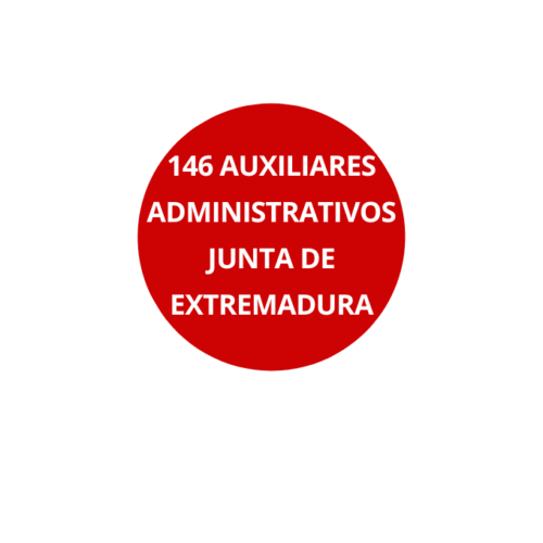 146 Auxiliares Administrativos Junta de Extremadura