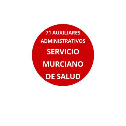 71 Auxiliares Administrativos Servicio Murciano de Salud