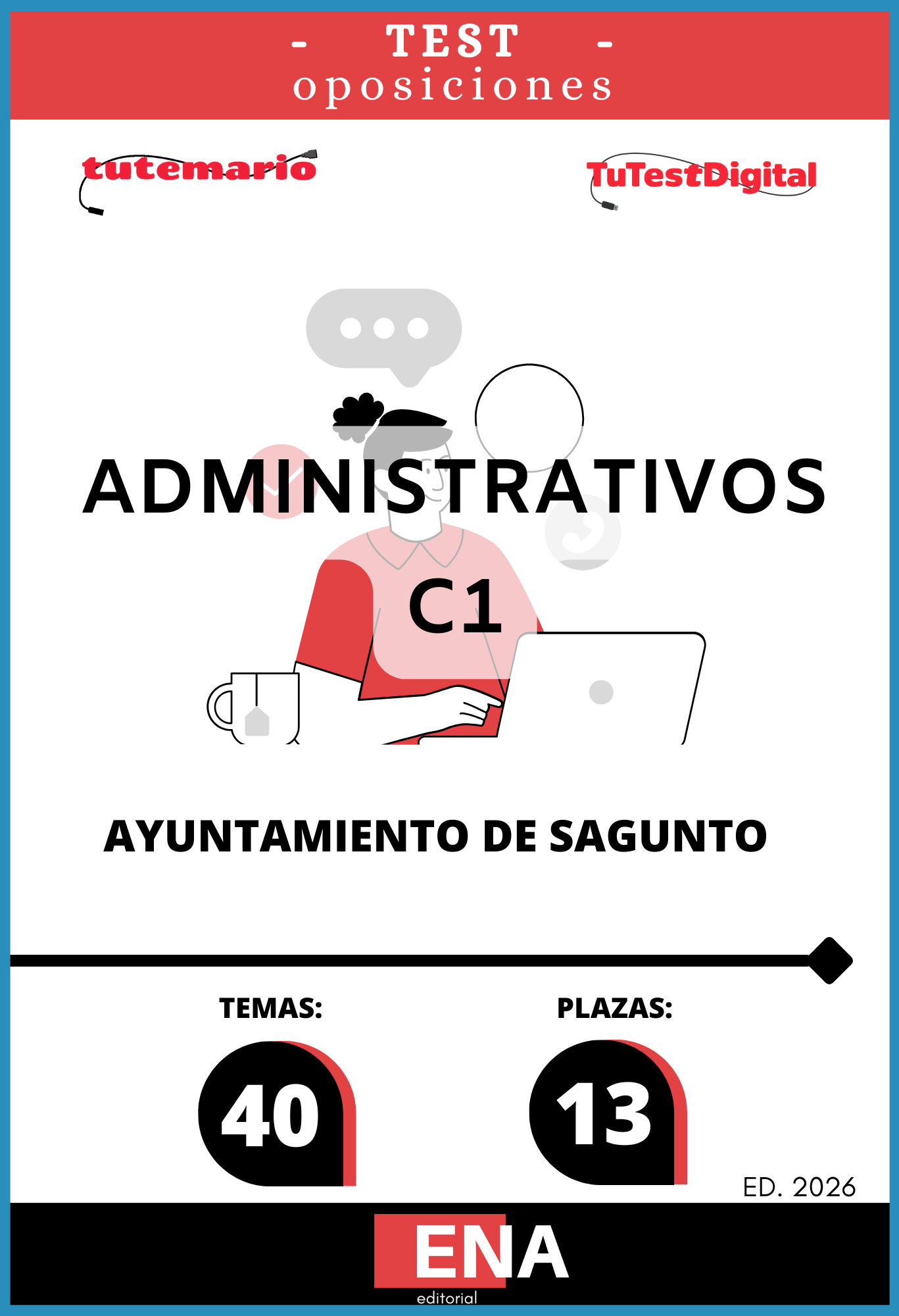 Material de estudio para la Oposición 13 Administrativos C1 Ayuntamiento de Sagunto.