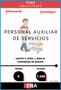 LIBRO DE TEST, con preguntas (DE CUATRO OPCIONES DE RESPUESTA), sobre los 9 temas solicitados en las oposiciones a 1.340  PLAZAS DE Personal Auxiliar de Servicios de la Comunidad de Madrid, GRUPO V, NIVEL 1, ÁREA B, publicadas en el BOCM.