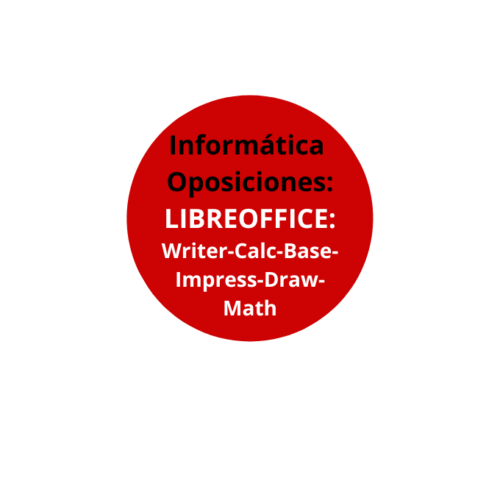 Oposiciones de informática LIBRE OFFICE