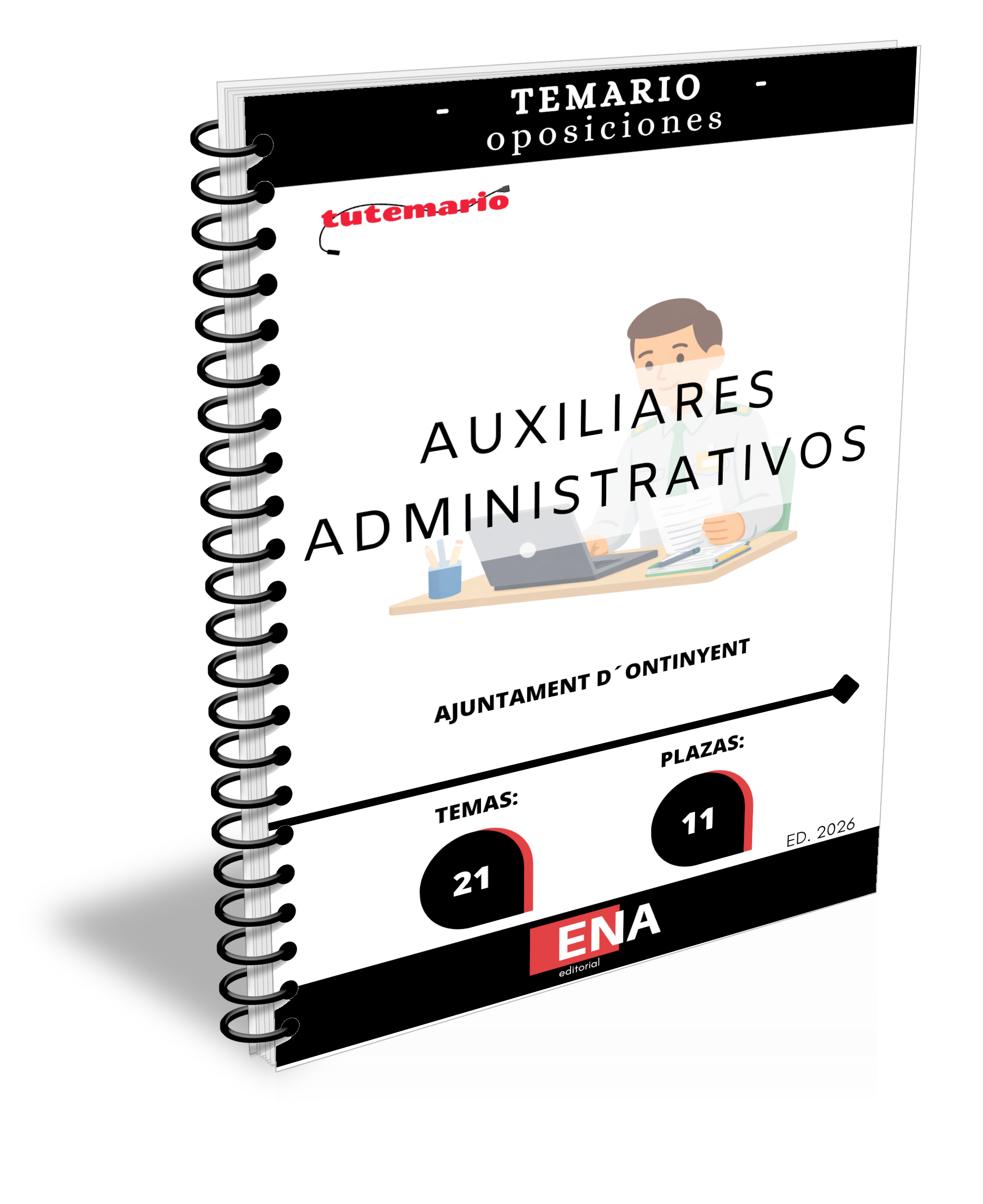 TEMARIO. Oposición 11 AUXILIARES ADMINISTRATIVOS AYUNTAMIENTO ONTINYENT ED. 2026
