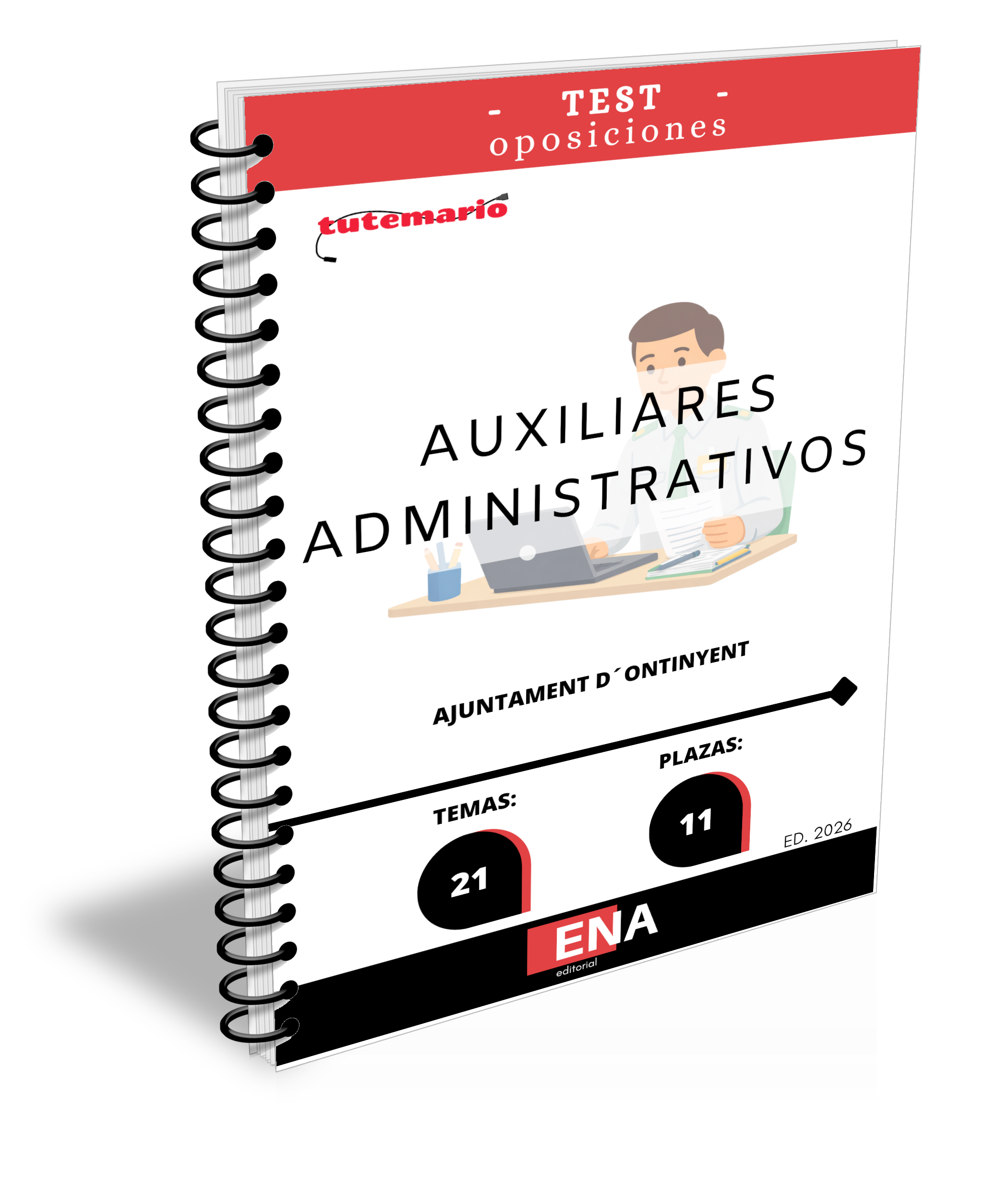 TEST. Oposición 11 AUXILIARES ADMINISTRATIVOS AYUNTAMIENTO ONTINYENT ED. 2026