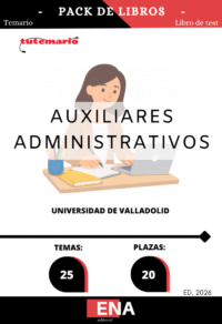 Material de estudio TEMARIOS y TEST para la Oposición Auxiliar Administrativo Universidad de Valladolid.