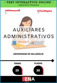 Material de estudio TEMARIOS y TEST para la Oposición Auxiliar Administrativo Universidad de Valladolid.