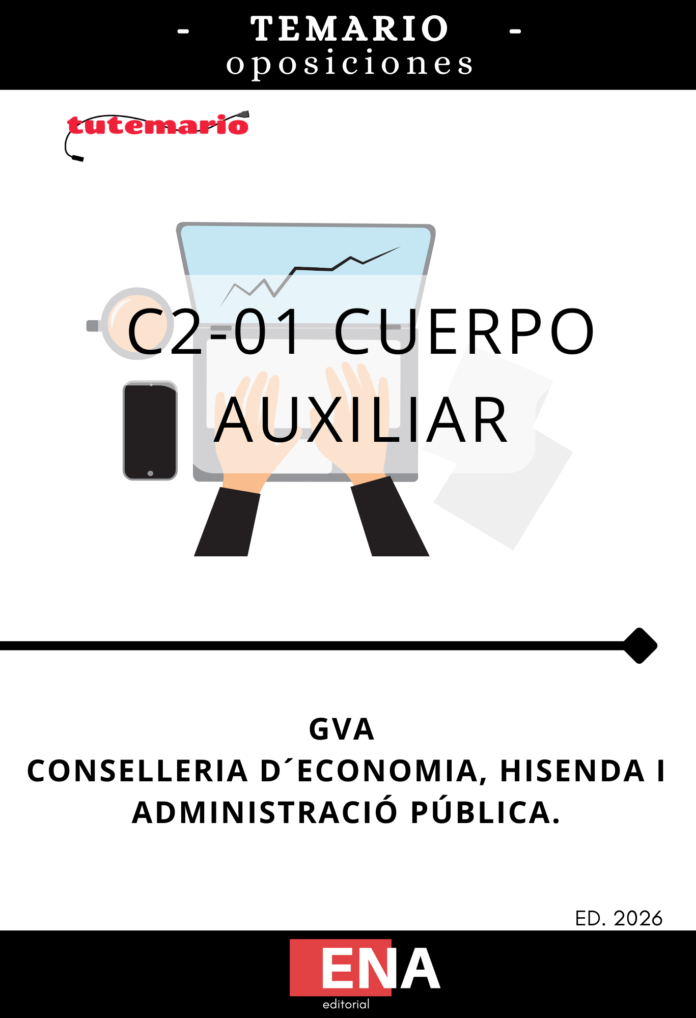 Libros oposición GVA C2-01 Cuerpo Auxiliar Libros de oposiciones para GVA C2-01 Cuerpo Auxiliar de 18€ a 147€