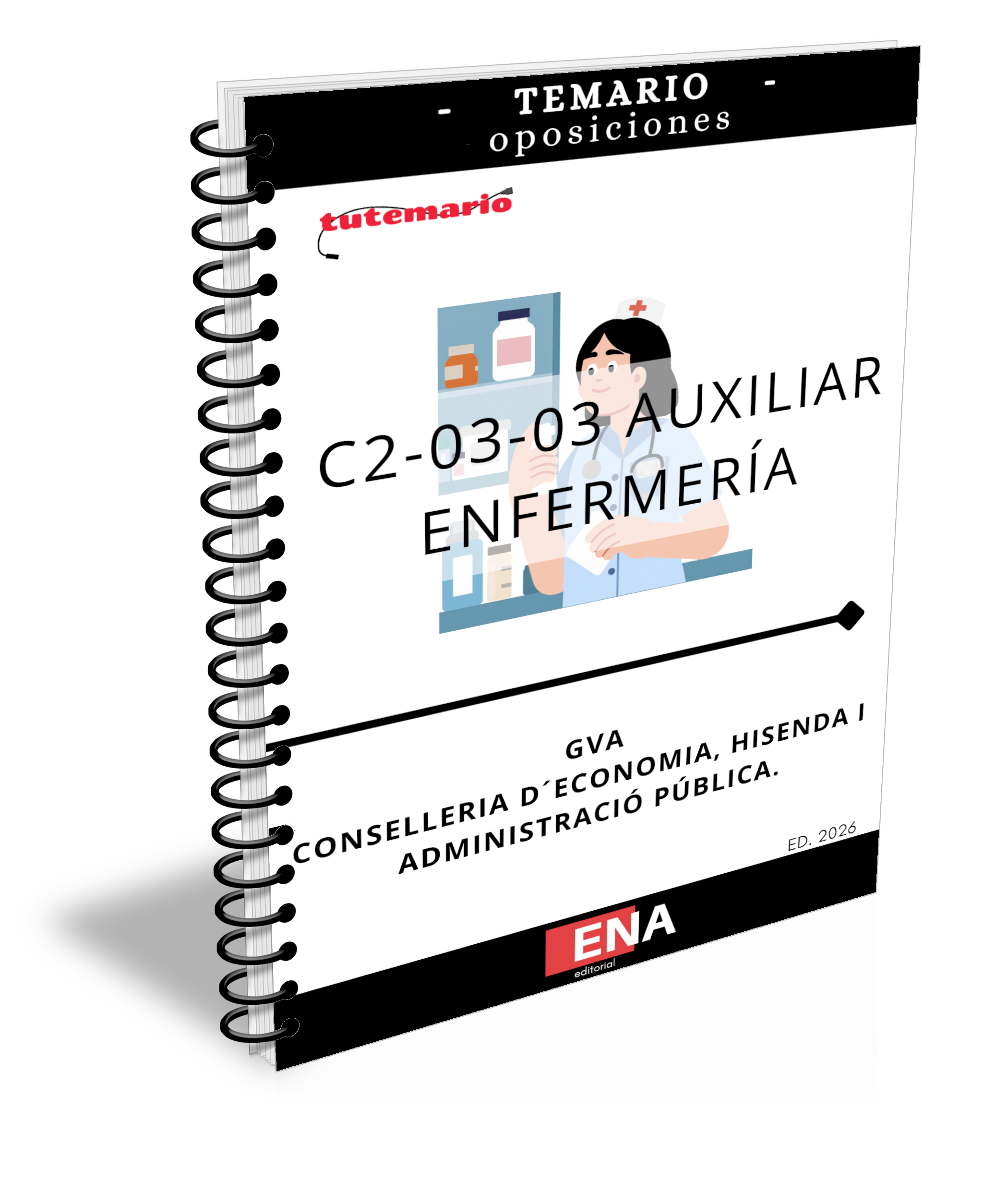 TEMARIO. Oposición GVA 2026 Auxiliar Enfermería C2-03-03. Formato ENCUADERNADO