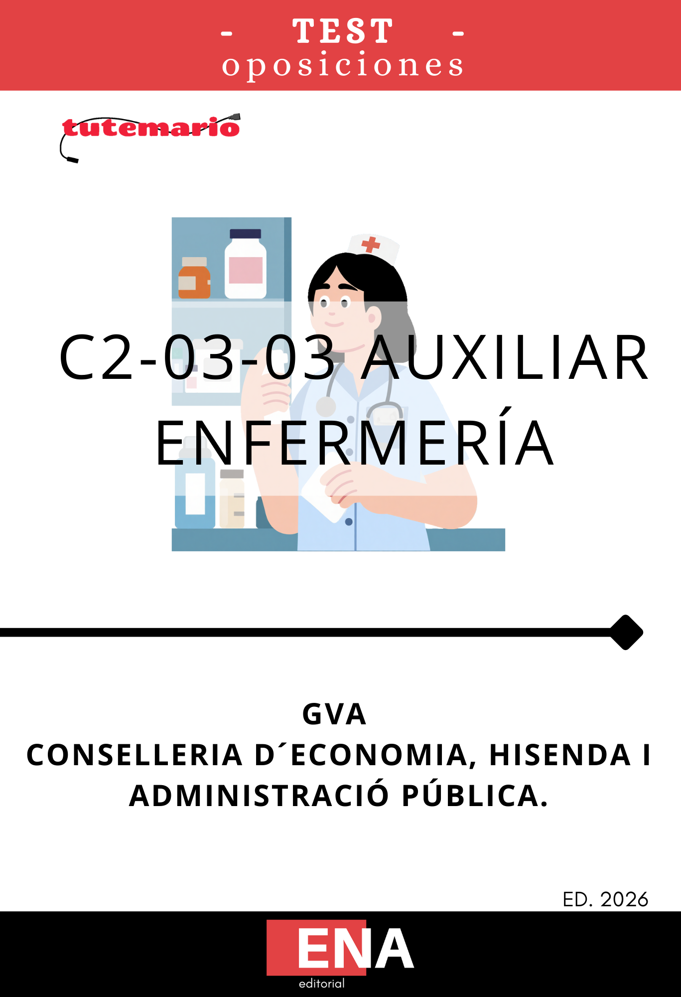 6. TEST. Oposición GVA 2026 Auxiliar Enfermería C2-03-03. FORMATO PDF