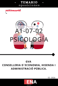 TEMARIO oposición Cuerpo A1-07-02 Escala Psicología GVA. FORMATO ONLINE
