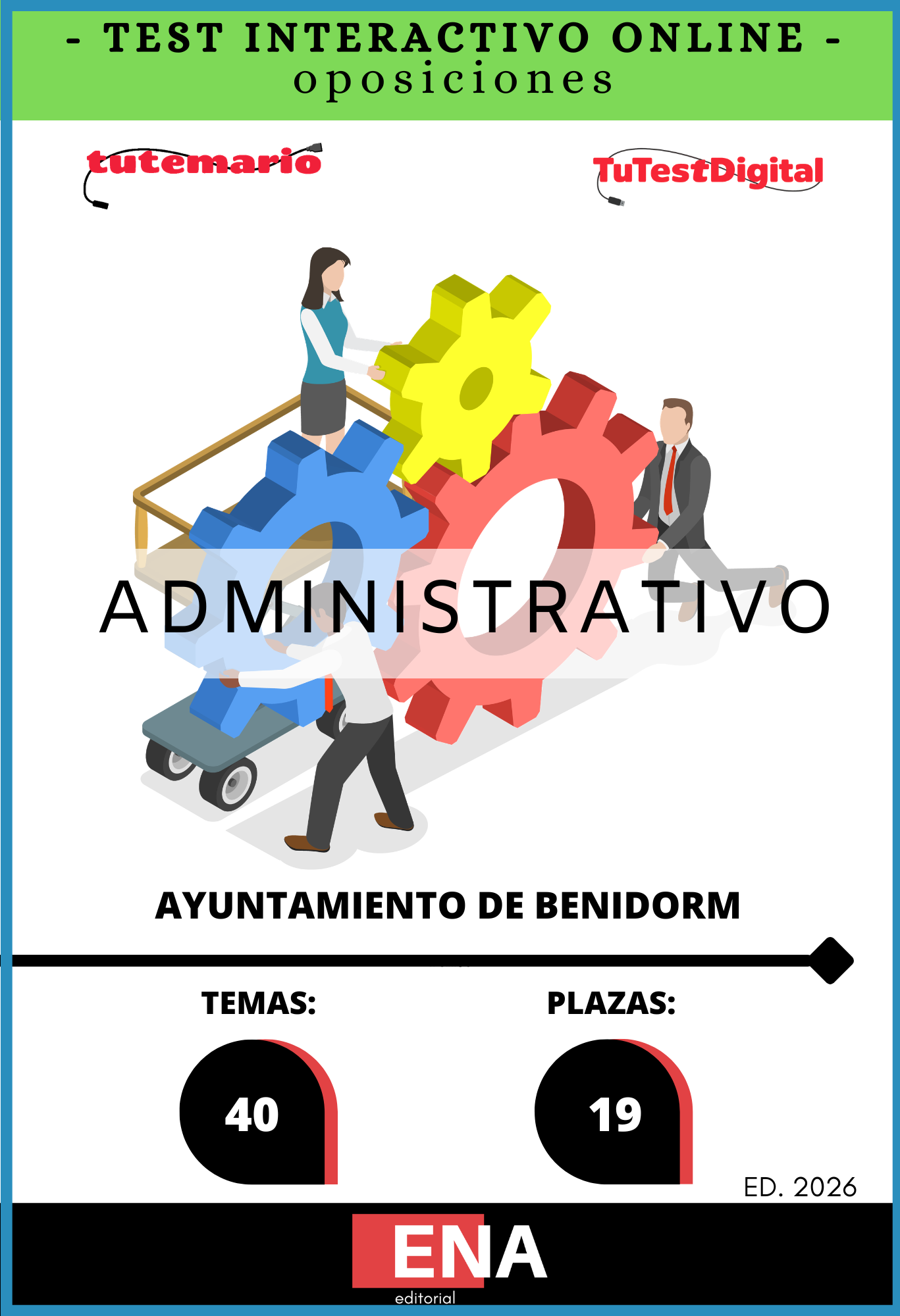 TEST INTERACTIVO Oposición 19 Administrativos Ayuntamiento de Benidorm ED. 2026 Desde 12,00€ mes