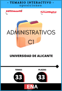 1. TEMARIO INTERACTIVO de la Oposición 33 Administrativos C-1 Universidad de Alicante ED 2026 desde 13€ mes