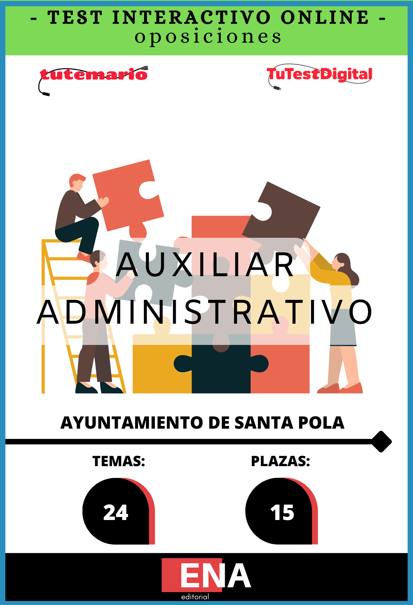 Material de estudio TEMARIOS y TEST para la convocatoria Oposición 15 Auxiliar Administrativo Ayuntamiento de Santa Pola