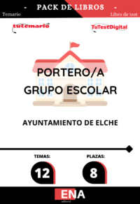 Material de estudio TEMARIOS y TEST para oposición 8 Porteros / as oposición Ayuntamiento de Elche.