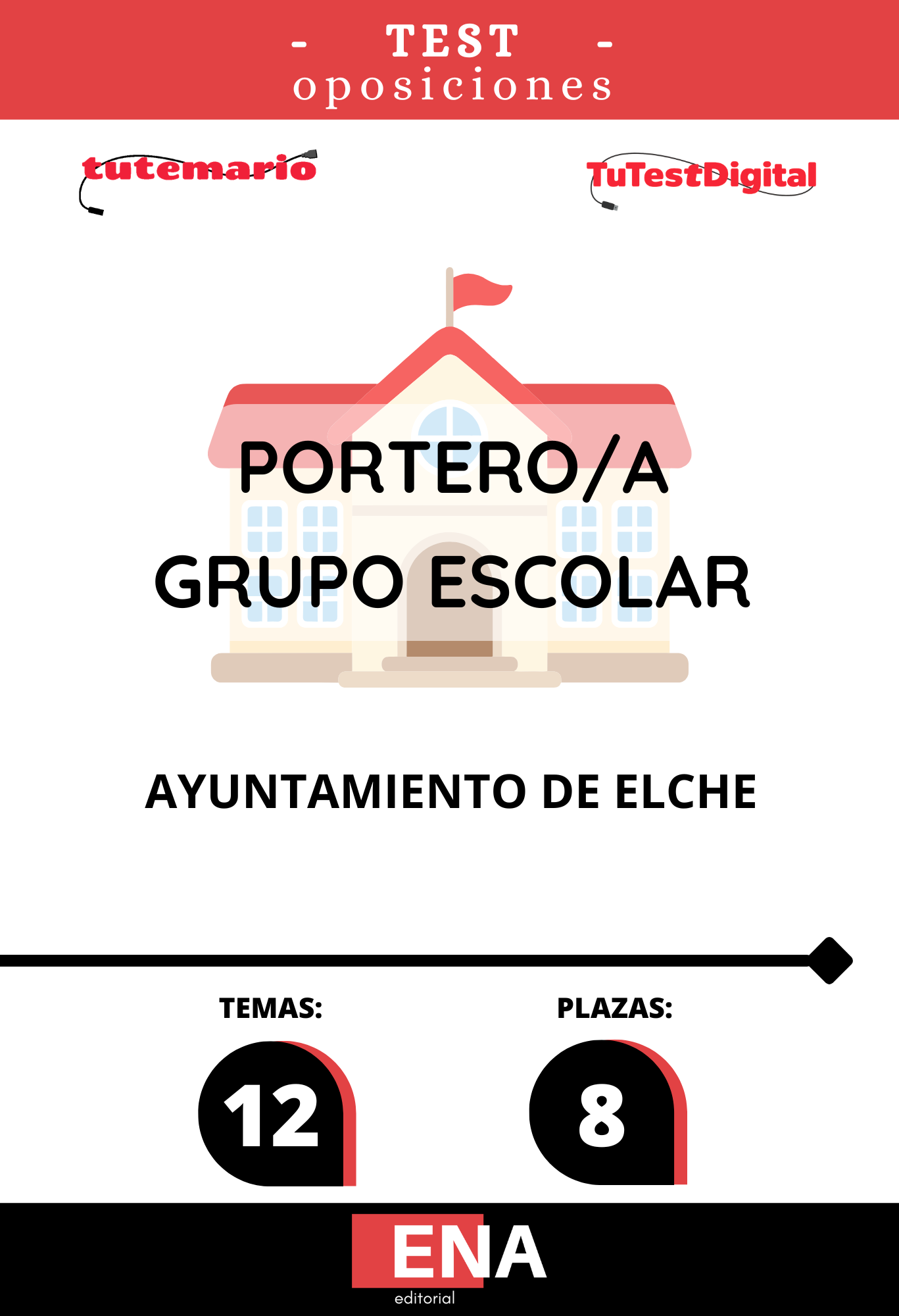 TEST oposición 8 Porteros / as oposición Ayuntamiento de Elche.