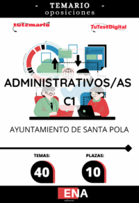 Material de estudio TEMARIOS y TEST para Oposición Administrativo C1 Ayuntamiento de Santa Pola