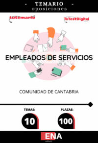 Material de estudio TEMARIOS y TEST para Oposición 100 Empleados de Servicios de la Comunidad de Cantabria
