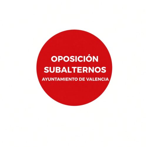 OPOSICIONES SUBALTERNOS AYUNTAMIENTO DE VALENCIA